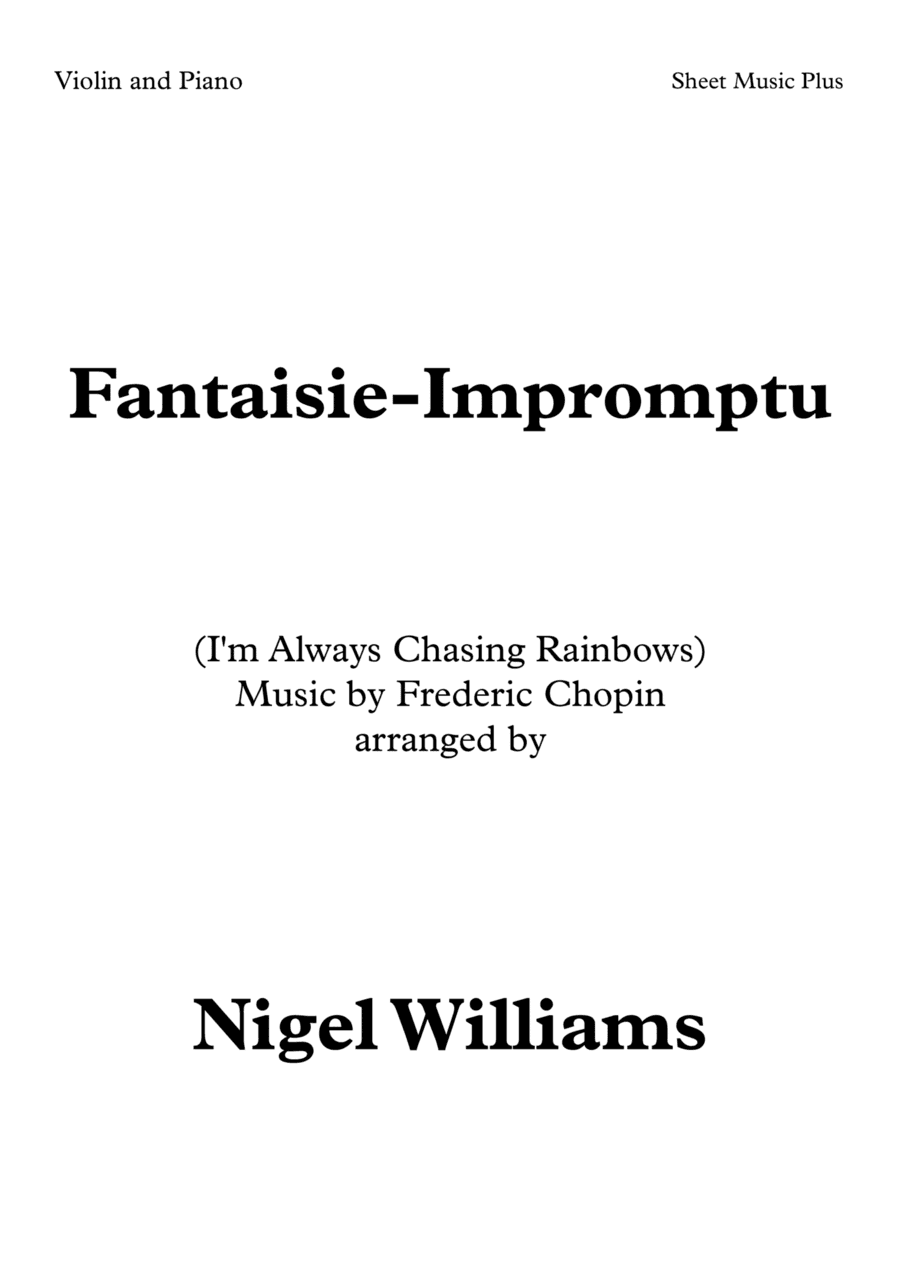 Fantaisie-Impromptu (I'm Always Chasing Rainbows), for Violin and Piano (arr. Nigel Williams)