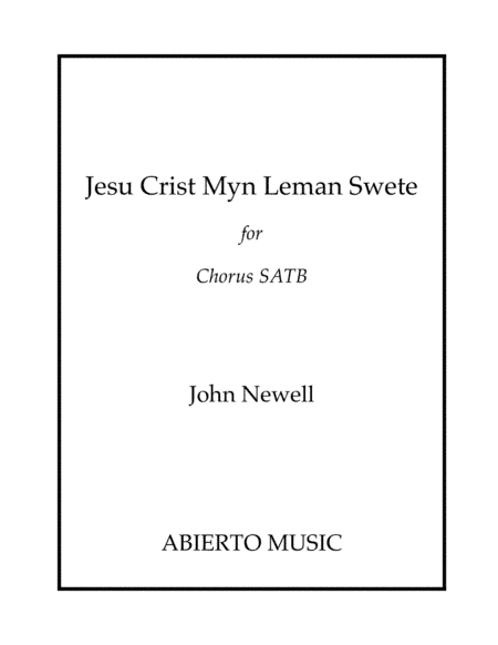 Jesu Crist, Myn Leman Swete