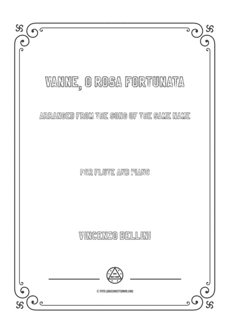 Bellini-Vanne,o rosa fortunata,for Flute and Piano (arr. MSM)