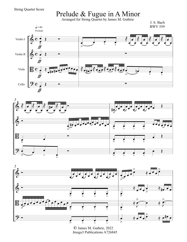Bach: Prelude & Fugue in A Minor BWV 559 for String Quartet (arr. James M. Guthrie)
