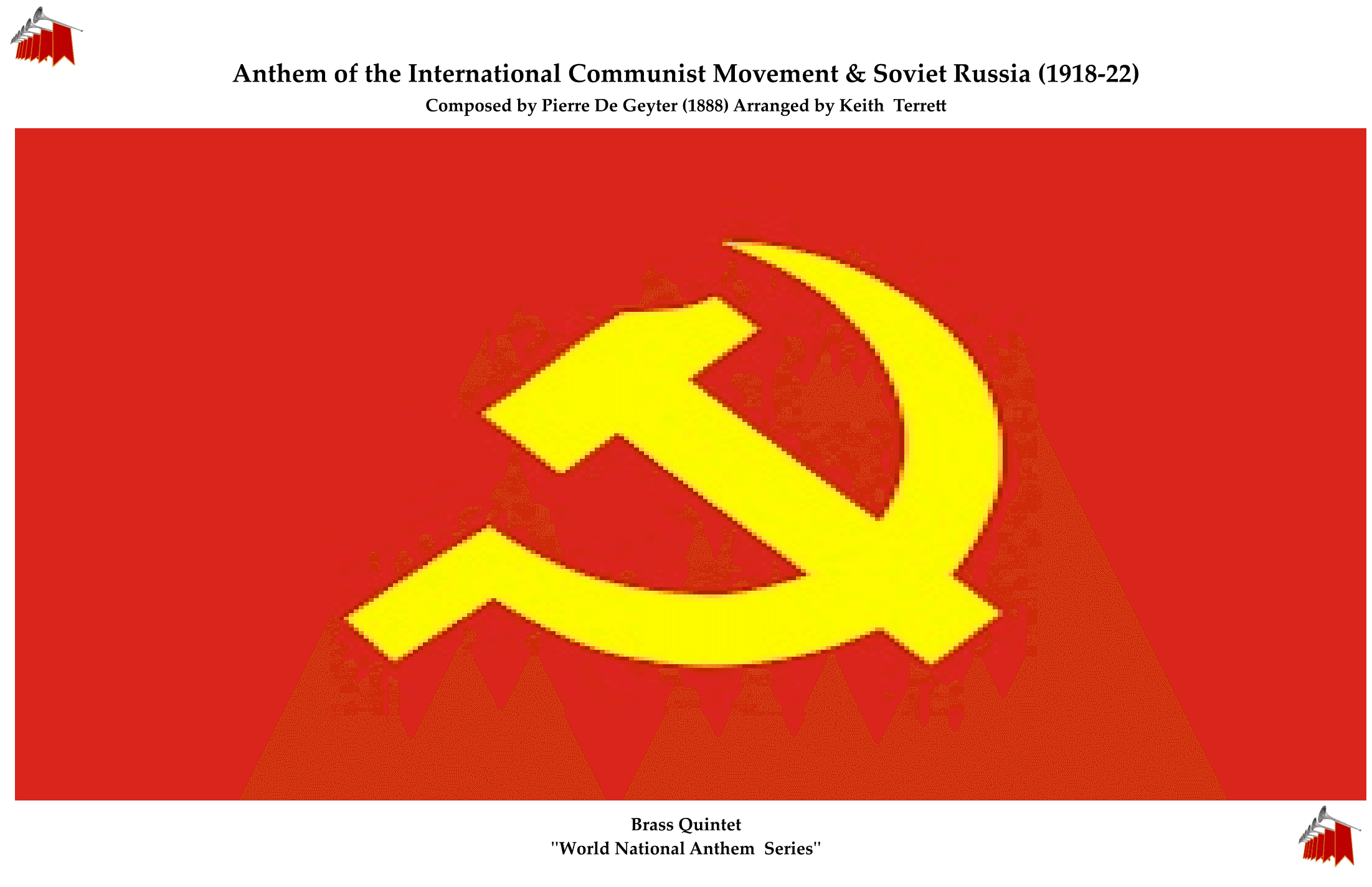 Internationalale (The) Communist Movement Anthem for Brass Quintet (Soviet Russia 1918) (arr. Keith Terrett)