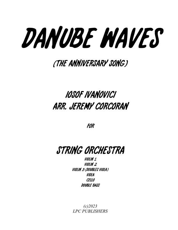 Danube Waves Waltz for String Orchestra (arr. Jeremy Corcoran)