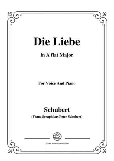 Schubert-Die Liebe,in A flat Major,for Voice&Piano (arr. MSM)