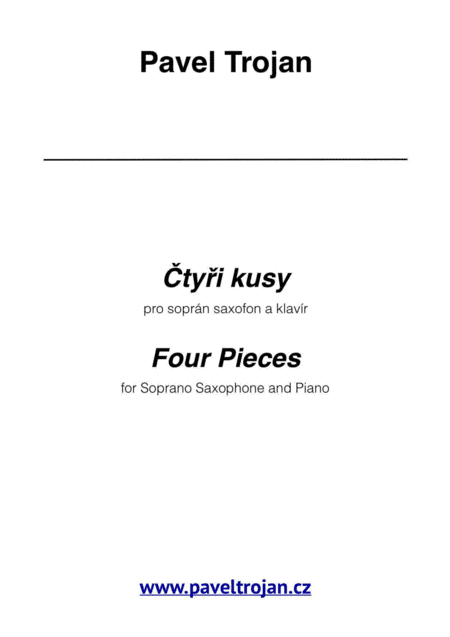 Pavel Trojan - Four Pieces for Soprano Saxophone and Piano