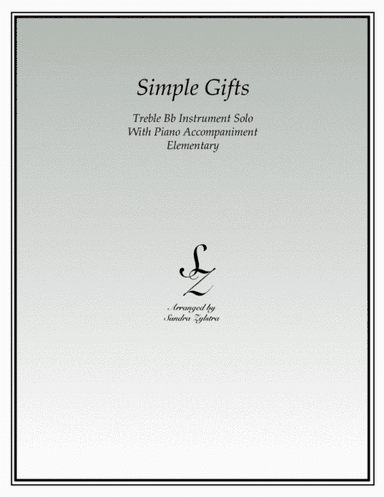 Simple Gifts (treble Bb instrument solo) (arr. Sandra Zylstra)