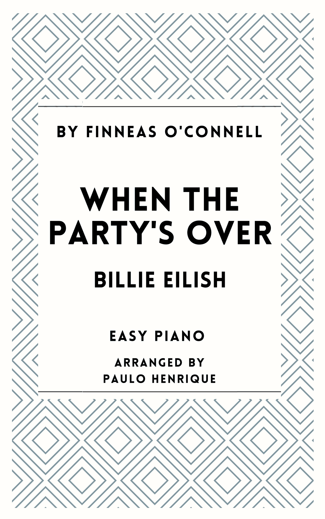 When The Party's Over (arr. Paulo Henrique)