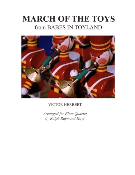 March of the Toys (for Flute Quartet) (arr. Ralph Raymond Hays)