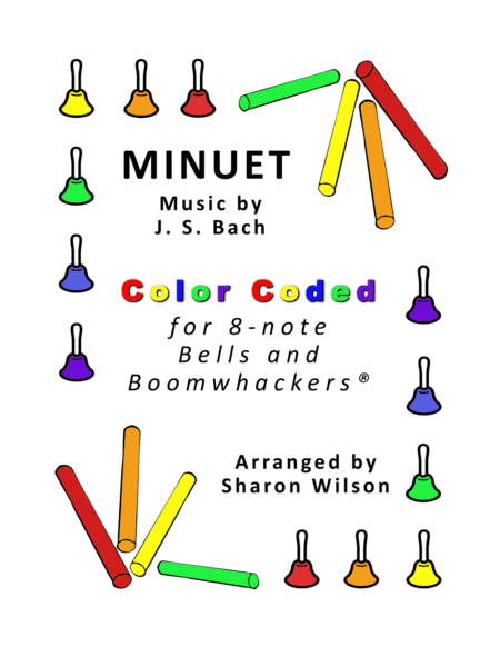 Minuet for 8-note Bells and Boomwhackers® (with Color Coded Notes) (arr. Sharon Wilson)