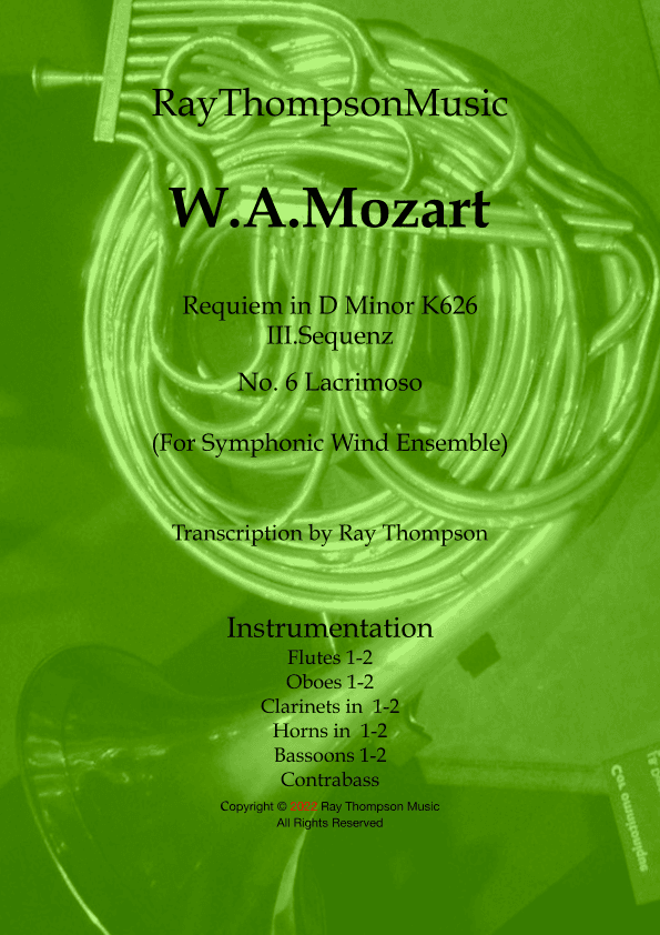 Mozart: Requiem in D minor K626 III.Sequenz No.6 Lacrimosa - symphonic wind (arr. Ray Thompson)
