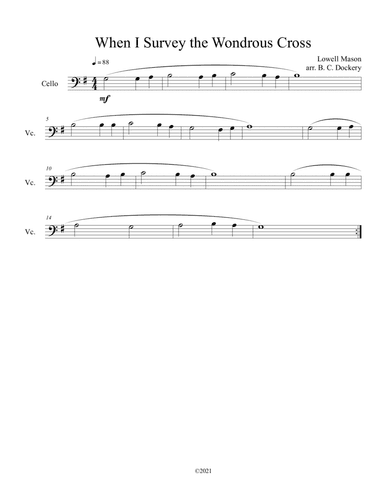 When I Survey the Wondrous Cross (Cello Solo) (arr. B. C. Dockery)