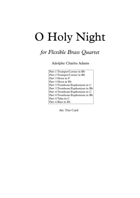 O Holy Night. For Flexible Brass Quartet (arr. Tim Curd)