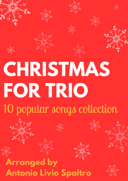 Christmas Carols Collection for Cello trio (bassoon trio, trombone trio or tuba trio) (arr. Antonio Livio Spaltro)