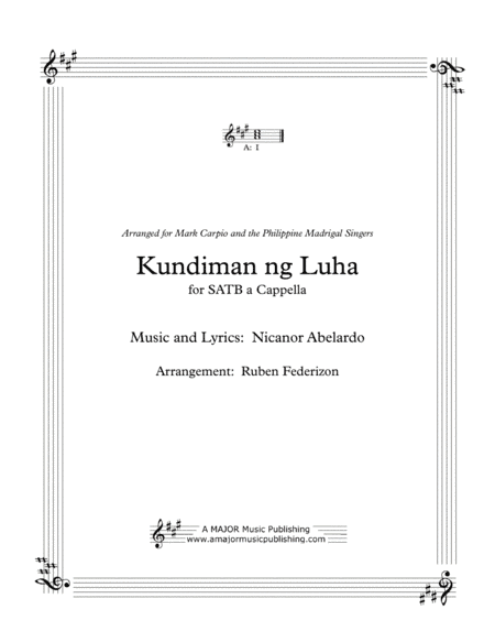 Kundiman ng Luha. A Filipino love song, SATB a-cappella (arr. A Major Music Publishing)