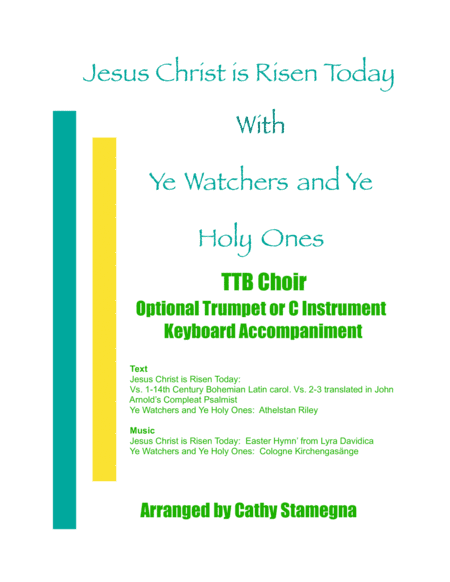 Jesus Christ is Risen Today with Ye Watchers and Ye Holy Ones (TTB, Opt. Bb Tpt. or C Instr., Acc.) (arr. Cathy Stamegna)