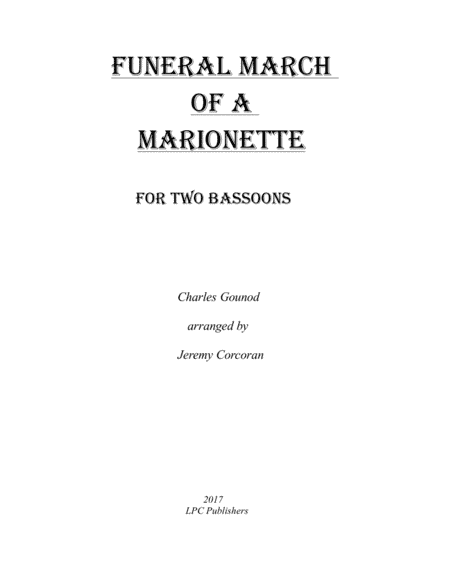 Funeral March of a Marionette for Two Bassoons (arr. Jeremy Corcoran)