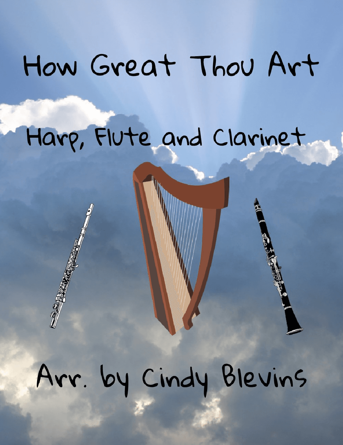 How Great Thou Art, for Harp, Flute and Clarinet (arr. Cindy Blevins)
