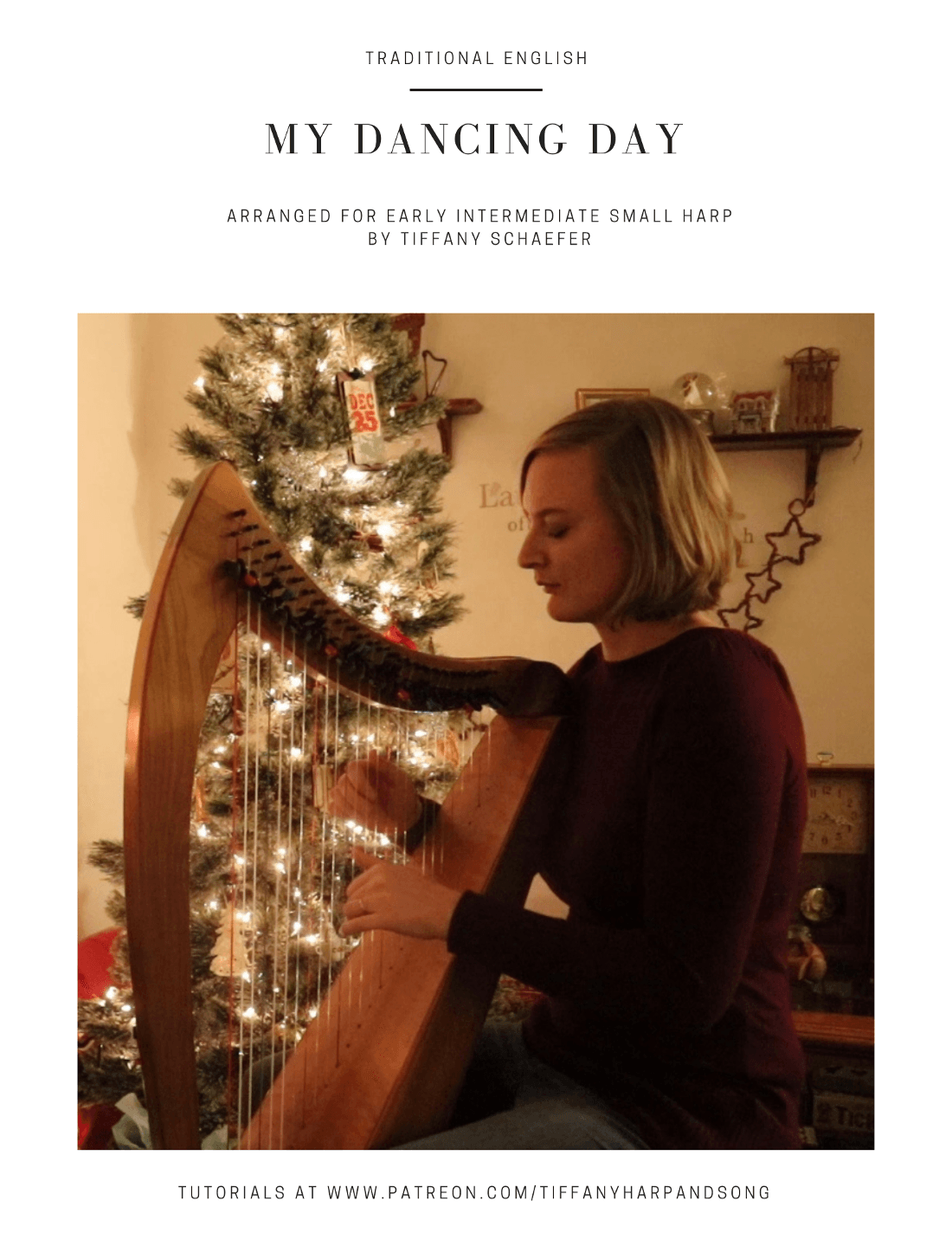 Tomorrow Shall Be My Dancing Day - early intermediate small harp (arr. Tiffany Schaefer)