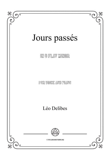 Delibes-Jours passés in b flat minor,for voice and piano (arr. MSM)