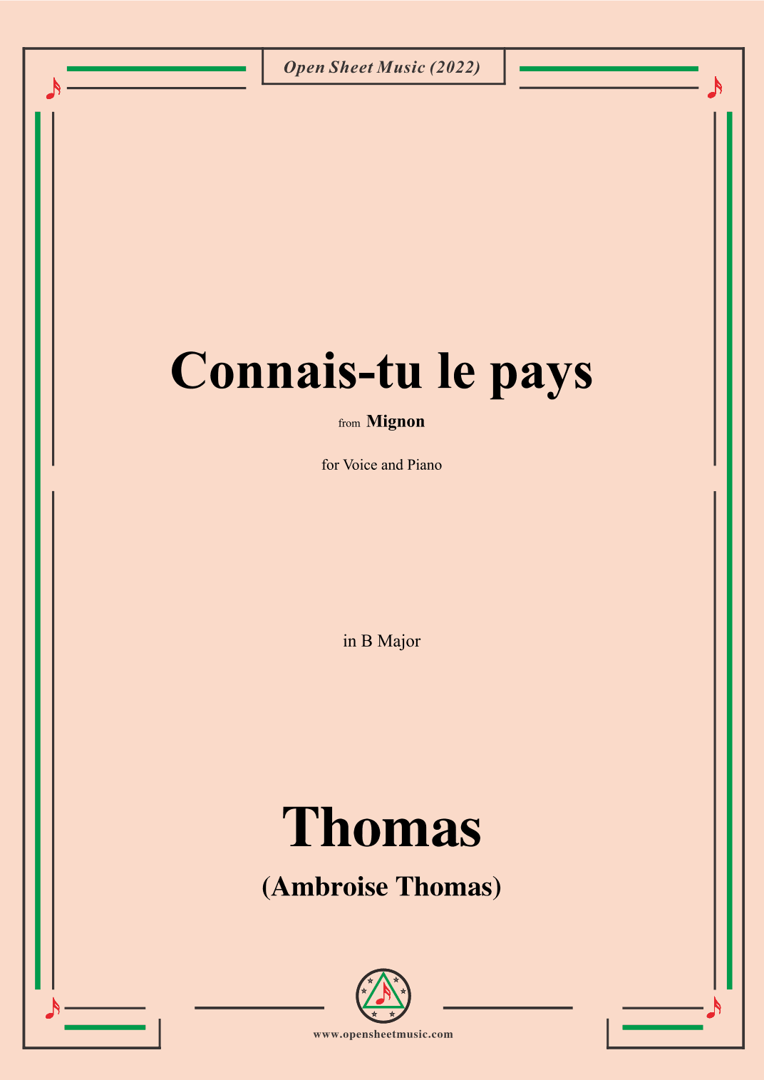 A. Thomas-Connais-tu le pays,from Mignon,in B Major,for Voice and Piano (arr. OSM Press)