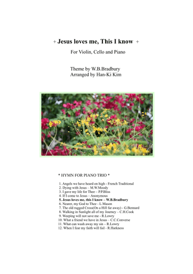 Jesus loves me This I know (For Piano Trio) (arr. Han-Ki Kim)