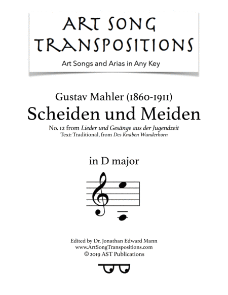 MAHLER: Scheiden und Meiden (transposed to D major) (arr. ArtSongTranspositions.com)