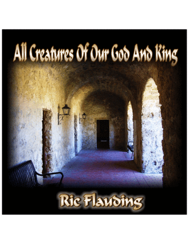 All Creatures of Our God and King (Band & Strings) (arr. Ric Flauding)