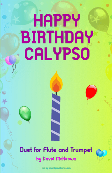 Happy Birthday Calypso, for Flute and Trumpet Duet (arr. David McKeown)