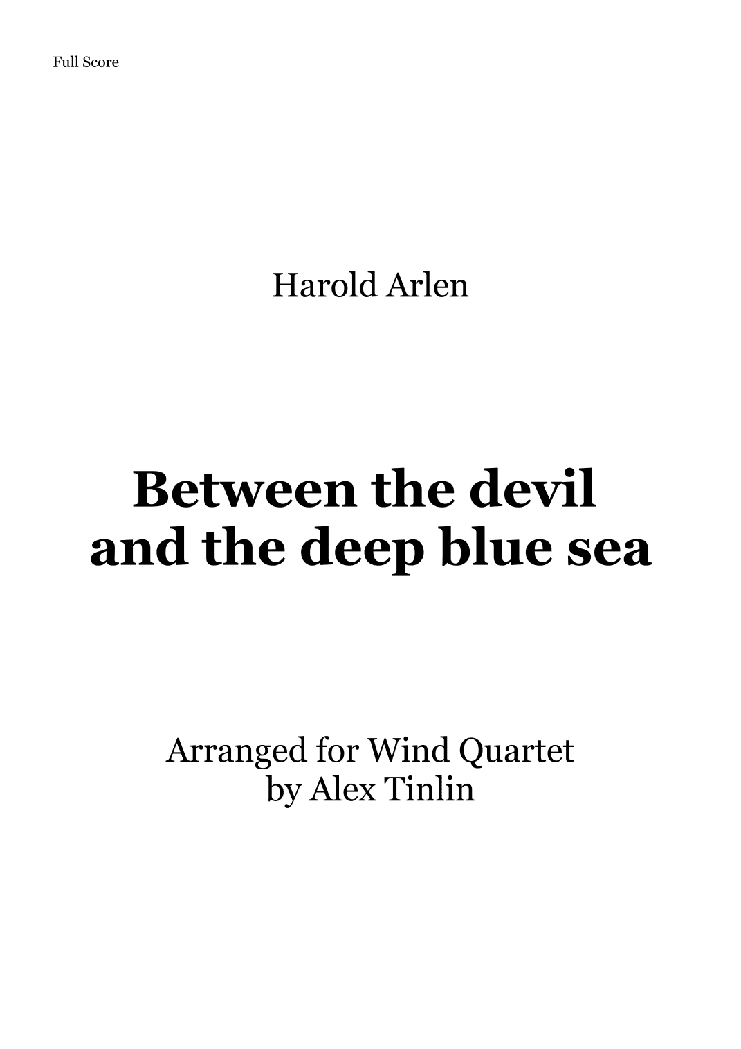 Between The Devil And The Deep Blue Sea (arr. Alex Tinlin)