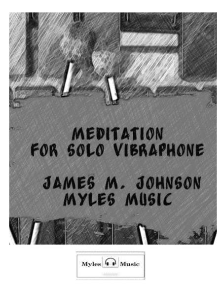 Meditation for Solo Vibraphone