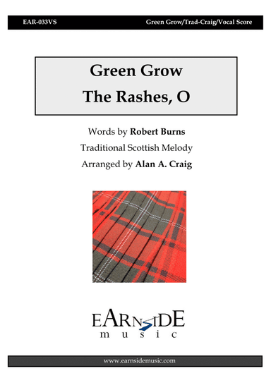 Green Grow the Rashes, O (arr. Alan A Craig)