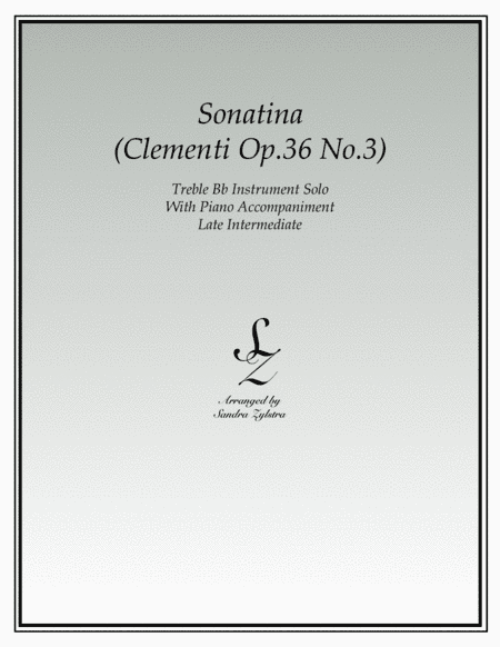 Sonatina-Clementi (Op. 36, No. 3) (treble Bb instrument solo) (arr. Sandra Zylstra)