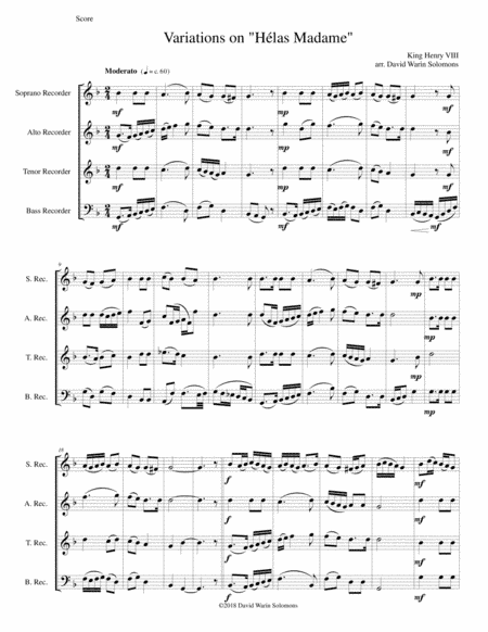 Variations for recorder quartet on "Hélas, Madame" attributed to Henry VIII (arr. David Warin Solomons)