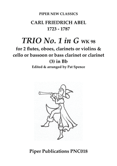 C.F. ABEL TRIO No. 1 in G WK 98 for 2 flutes & cello (arr. edited and arranged by Pat Spence)