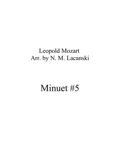 Minuet #5 (arr. Nick Lacanski)