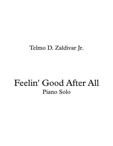 Feelin' Good After All