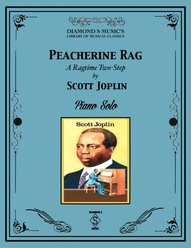 Peacherine Rag (A Ragtime Two-Step) - Scott Joplin - Piano Solo (arr. Diamond S Music)