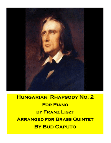 Hungarian Rhapsody No. 2  for Brass Quintet (arr. Bud Caputo)