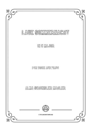 Alma Mahler-Laue Sommernacht in C Major, for Voice and Piano (arr. MSM)