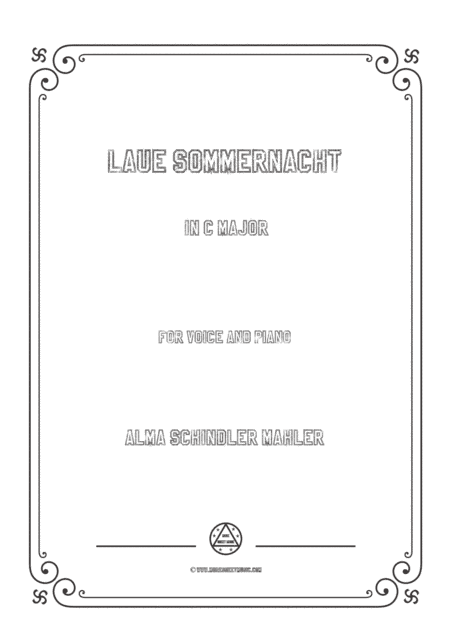 Alma Mahler-Laue Sommernacht in C Major, for Voice and Piano (arr. MSM)