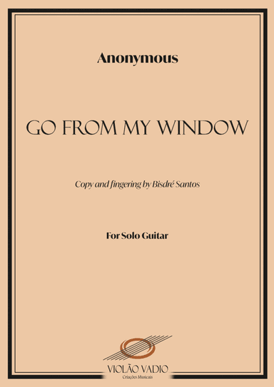 Go from my window - Solo Guitar (arr. Bisdre Santos)