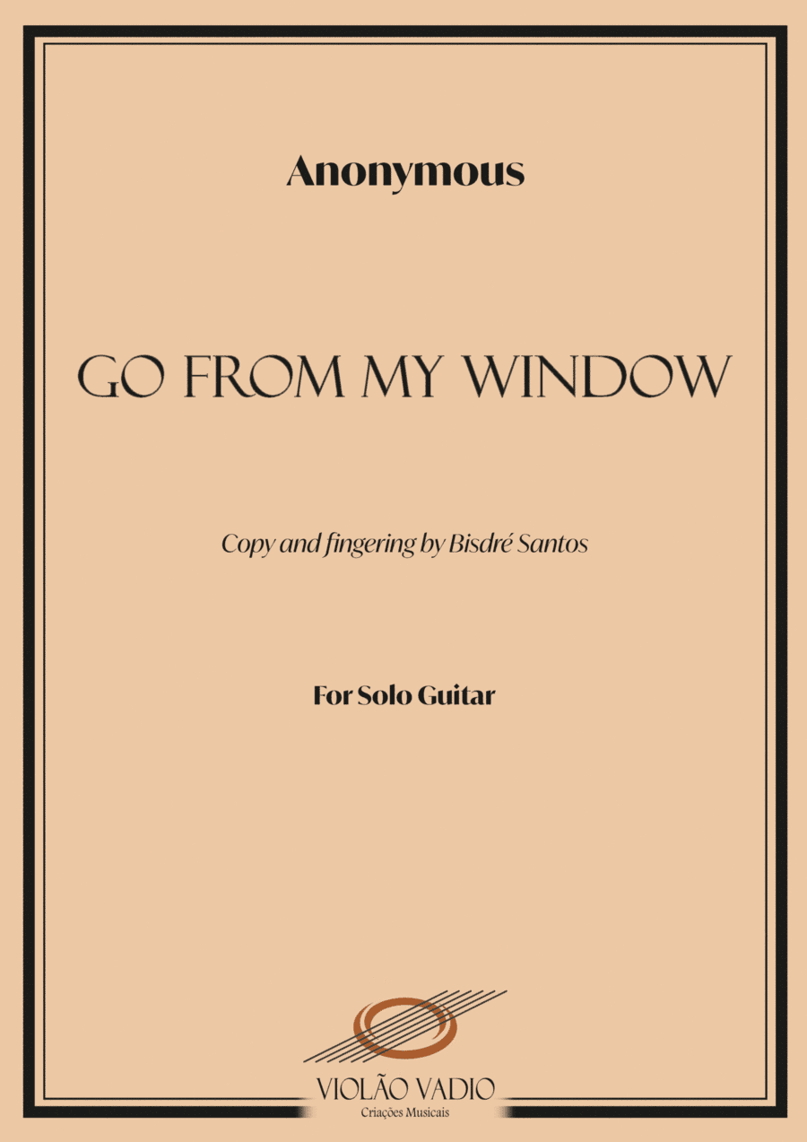 Go from my window - Solo Guitar (arr. Bisdre Santos)