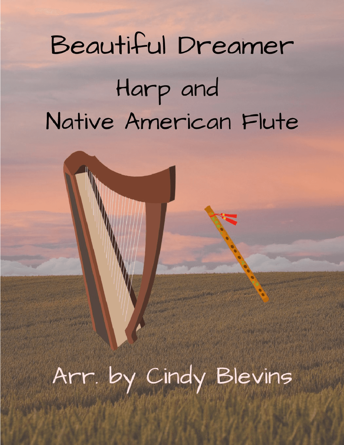 Beautiful Dreamer, for Harp and Native American Flute (arr. Cindy Blevins)