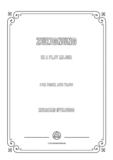 Richard Strauss-Zueignung in A flat Major,for Voice and Piano (arr. MSM)