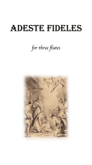Adeste Fideles (O Come, All Ye Faithful) for three flutes (arr. Ludovica Lanaro)