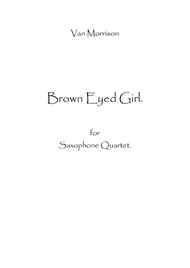 Brown Eyed Girl (arr. Spencer Bundy)