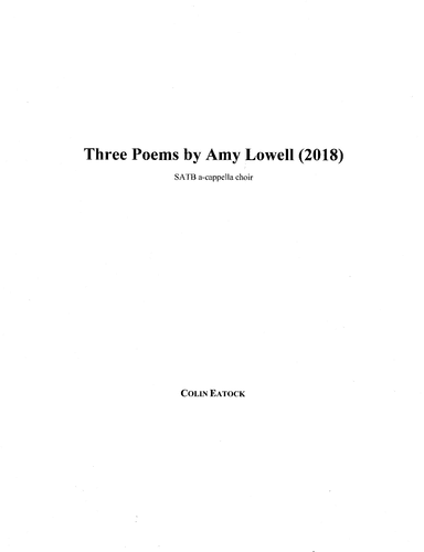 Three Poems by Amy Lowell (2018)