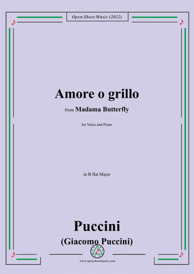 Puccini-Amore o grillo,in B flat Major,from 'Madama Butterfly,SC 74',for Voice and Piano (arr. Open Cloud)