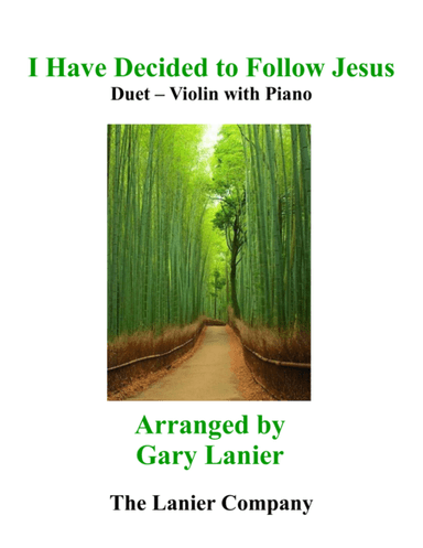 Gary Lanier: I HAVE DECIDED TO FOLLOW JESUS (Duet – Violin & Piano with Parts) (arr. Gary Lanier)