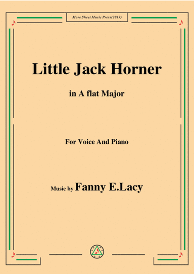 Fanny E.Lacy-Little Jack Horner,in A flat Major,for Voice and Piano (arr. MSM)