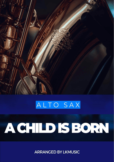 A Child Is Born (arr. Lkmusic)